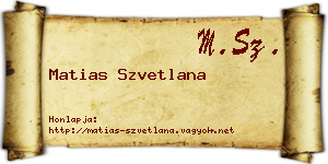 Matias Szvetlana névjegykártya